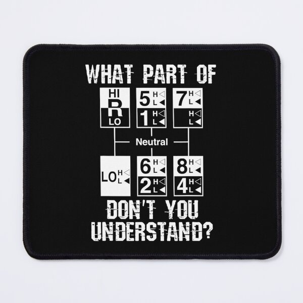 Item preview, Funny Truck Driver Gift 18 Speed What Part Of Don't You Understand designed and sold by GardNewerd.