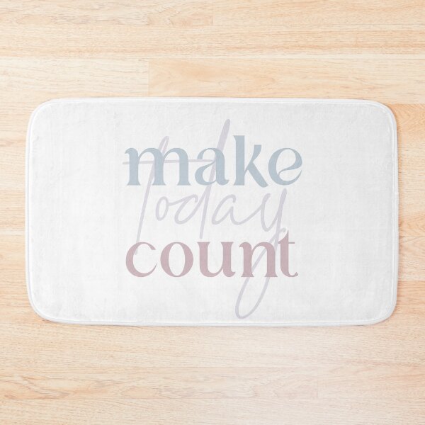 Item preview, Make Today Count designed and sold by GMM Designs.