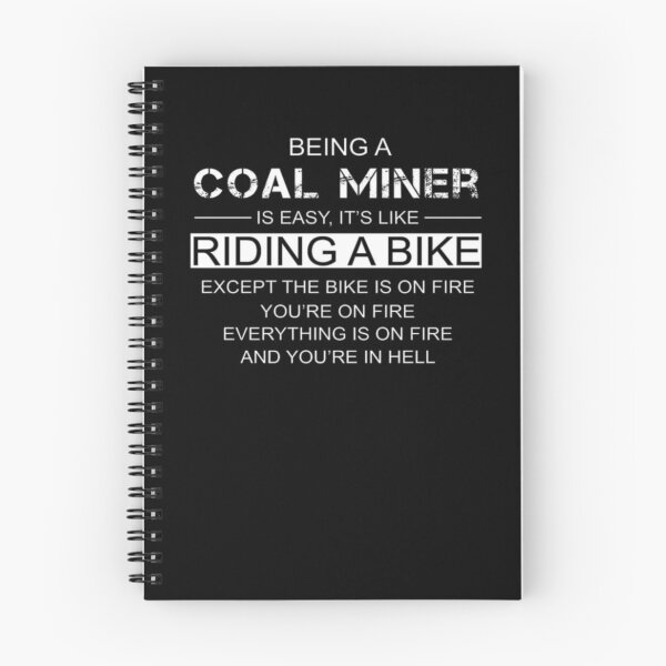 Item preview, Being A Coal Miner Is Like Riding A Bike  designed and sold by aryagiri.