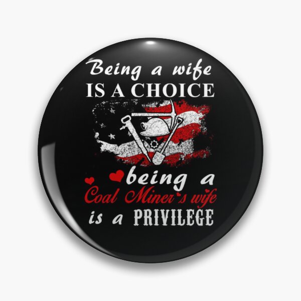 Item preview, Being A Coal Miner Wife designed and sold by aryagiri.