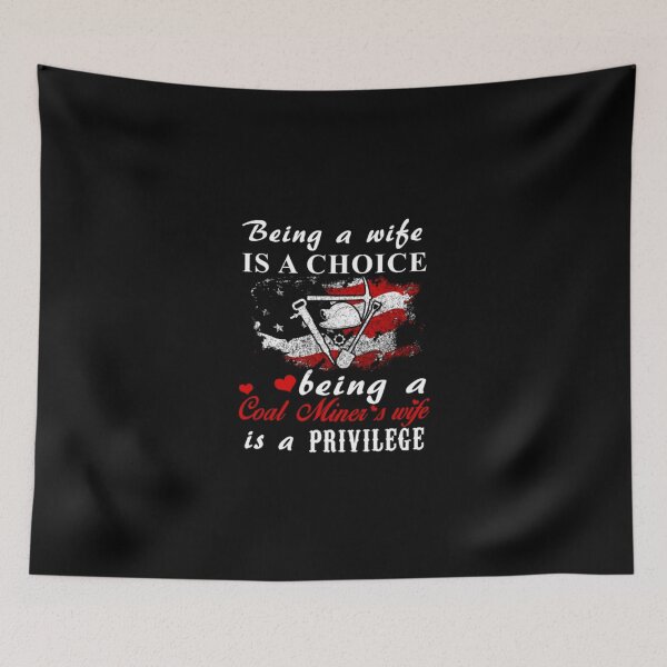 Item preview, Being A Coal Miner Wife designed and sold by aryagiri.