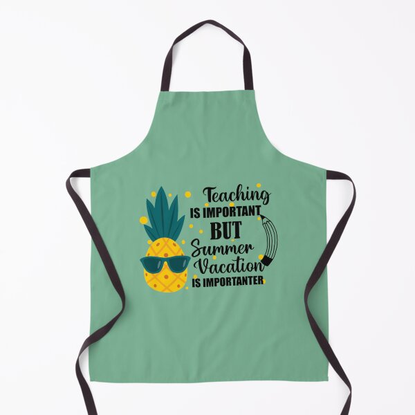 Item preview, Enjoy Summer Teaching Is Important But Summer Vacation Is Importanter Design designed and sold by YunhiStyleMV.
