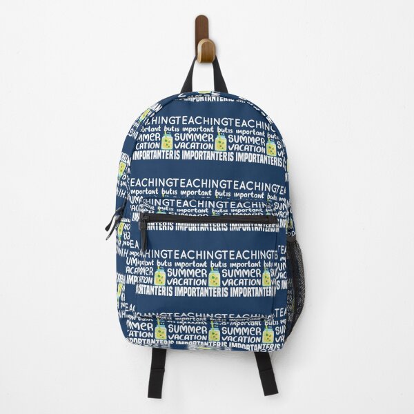 Item preview, Funny summer vacation Quote,teaching is important but summer vacation is importanter ,Cool summer va designed and sold by YunhiStyleMV.