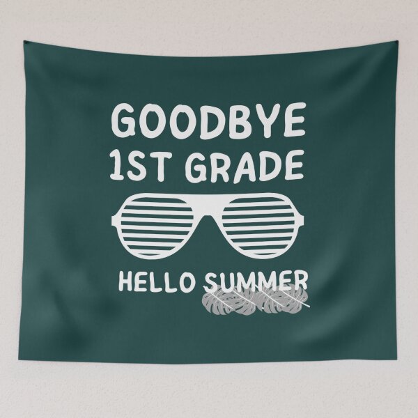 Item preview, Goodbye 1st Grade Hello Summer   designed and sold by YunhiStyleMV.