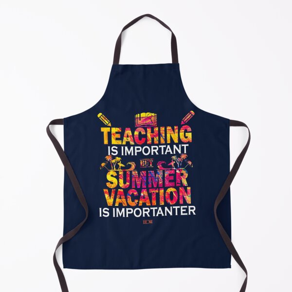 Item preview, Teaching Is Important But Summer Vacation Is Important designed and sold by YunhiStyleMV.