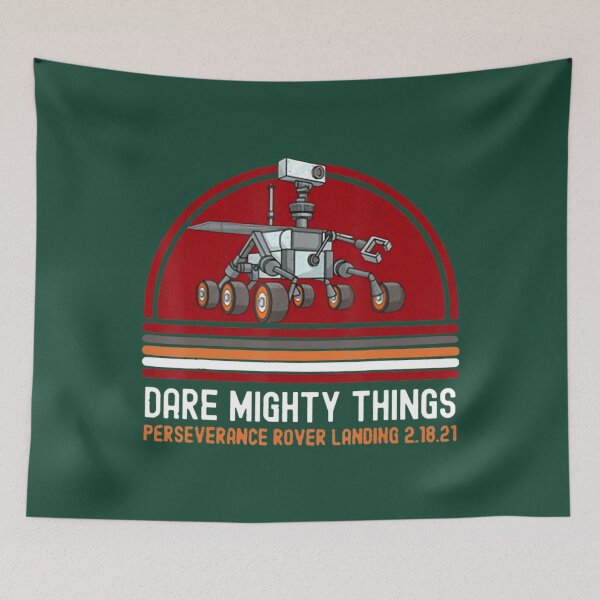 Item preview, Dare Mighty Things Perseverance Rover Landing 2.18.21 designed and sold by ChikoYame.