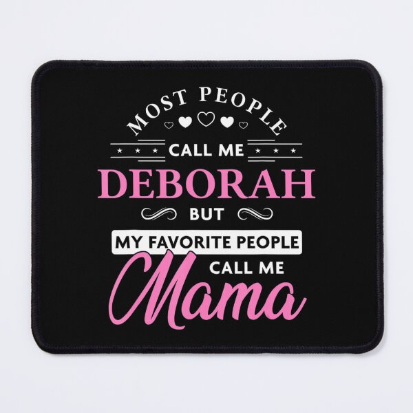 Item preview, Deborah Name Personalized Mama designed and sold by ChikoYame.