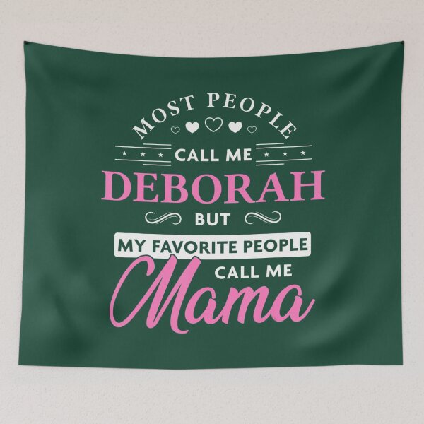 Item preview, Deborah Name Personalized Mama designed and sold by ChikoYame.