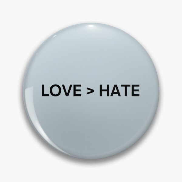 Item preview, LOVE _gt_ HATE (black letters version)   designed and sold by LenaBill88.