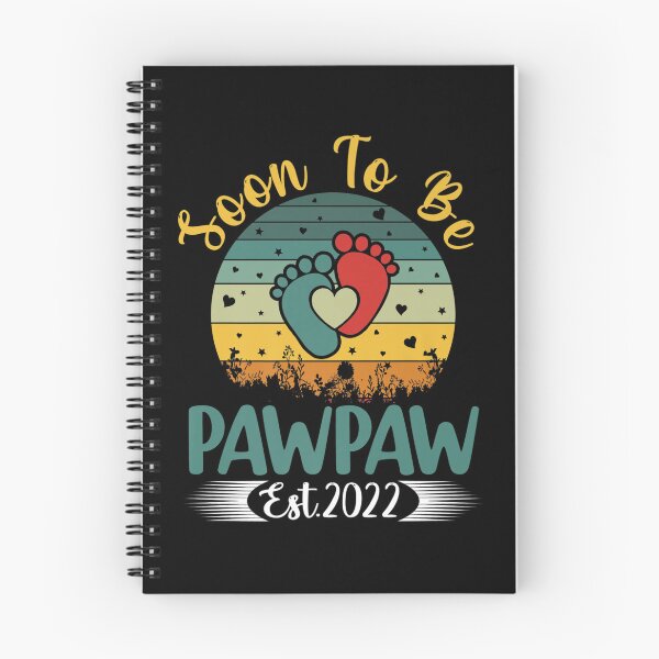 Item preview, PAWPAW SOON TO BE PAWPAW EST 2022 FATHER DAY designed and sold by sobriowslen.