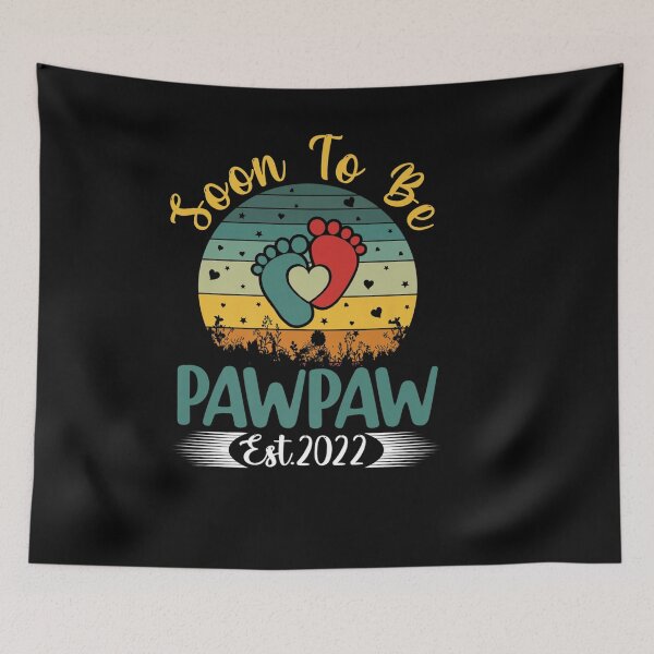 Item preview, PAWPAW SOON TO BE PAWPAW EST 2022 FATHER DAY designed and sold by sobriowslen.