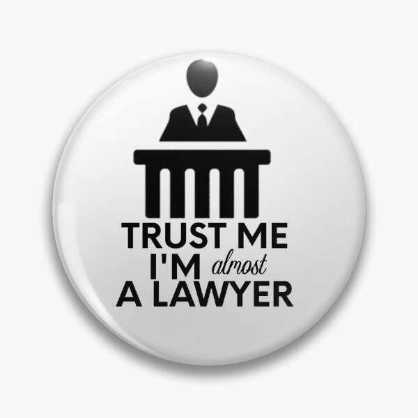 Item preview, Trust Me I'm Almost A Lawyer designed and sold by Fine Art California.