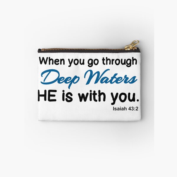 Item preview, THROUGH DEEP WATERS HE (GOD)  IS WITH YOU designed and sold by CalliopeSt.