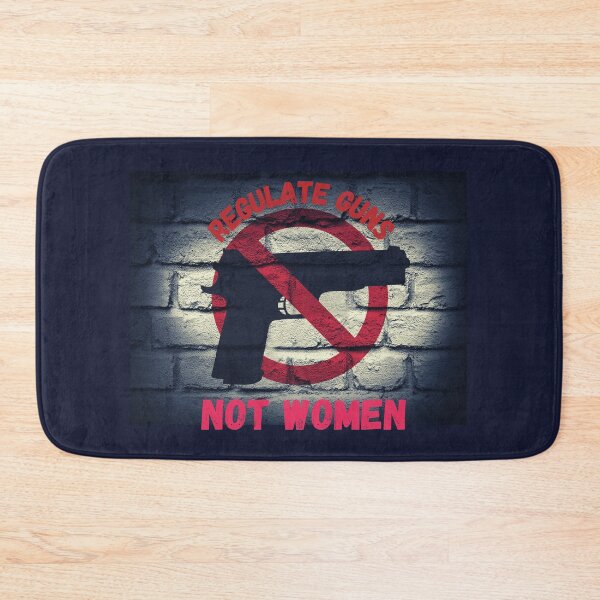 Item preview, Regulate Guns Not Women Protest Movement Design designed and sold by lordyswiss.