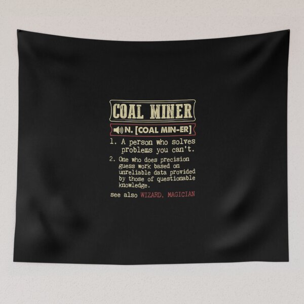 Item preview, Coal Miner Definition Funny Gift designed and sold by aryagiri.