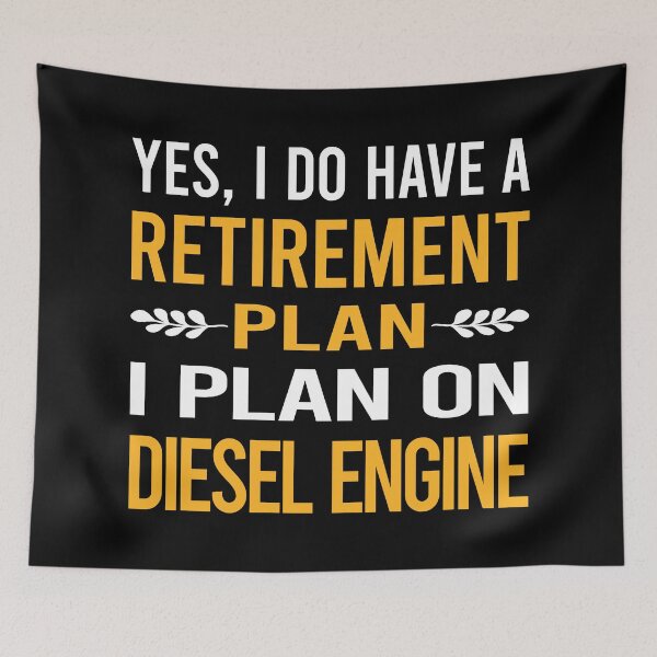 Item preview, My Retirement Plan Diesel Engine designed and sold by shannonim7t.