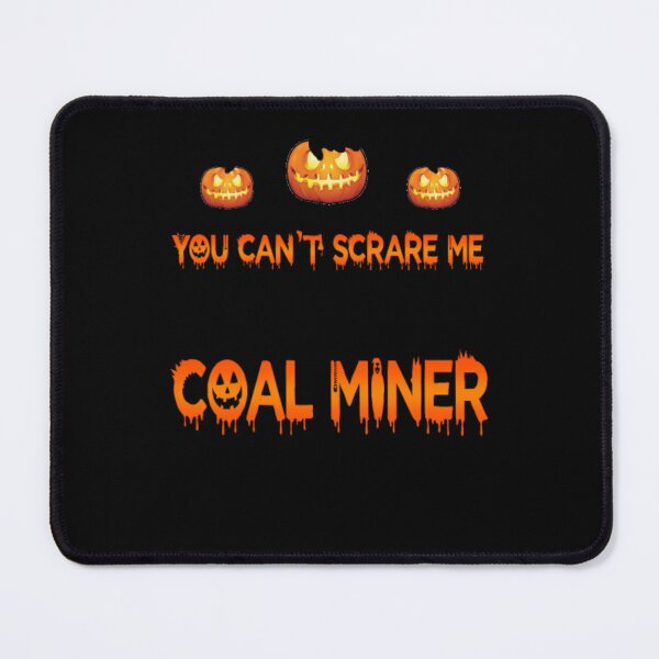Item preview, Coal Miner I'm A Coal Miner designed and sold by aryagiri.