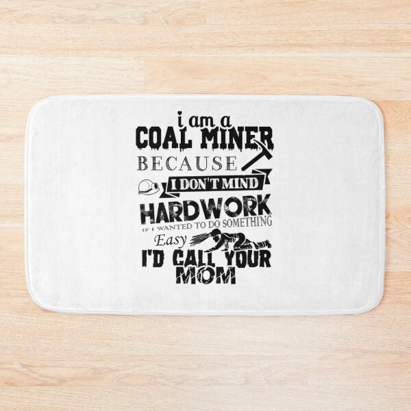 Item preview, Coal Miner Not Easy designed and sold by aryagiri.