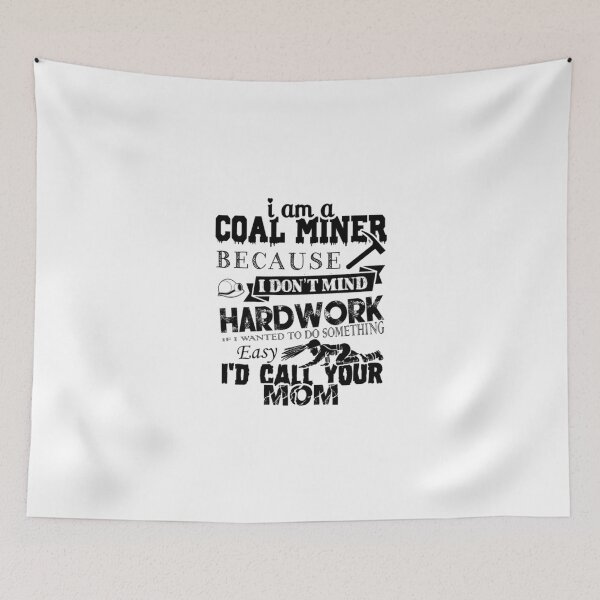 Item preview, Coal Miner Not Easy designed and sold by aryagiri.