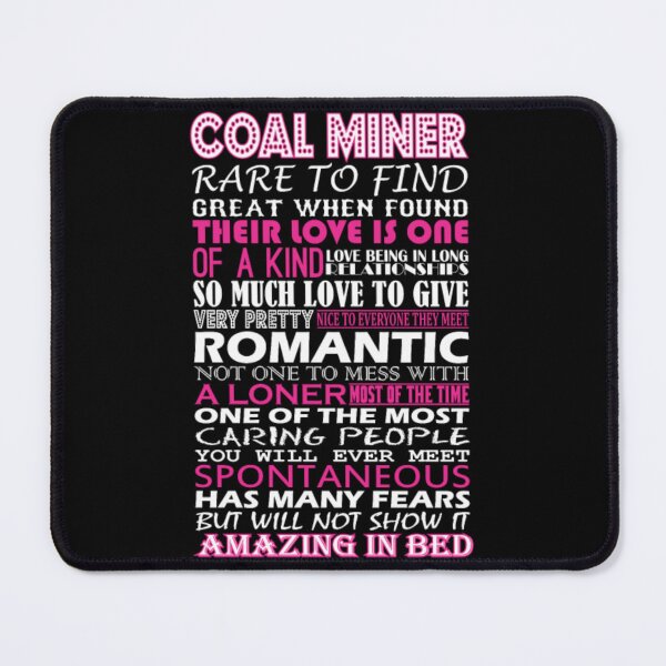 Item preview, Coal Miner Rare To Find Romantic Amazing To Bed  designed and sold by aryagiri.