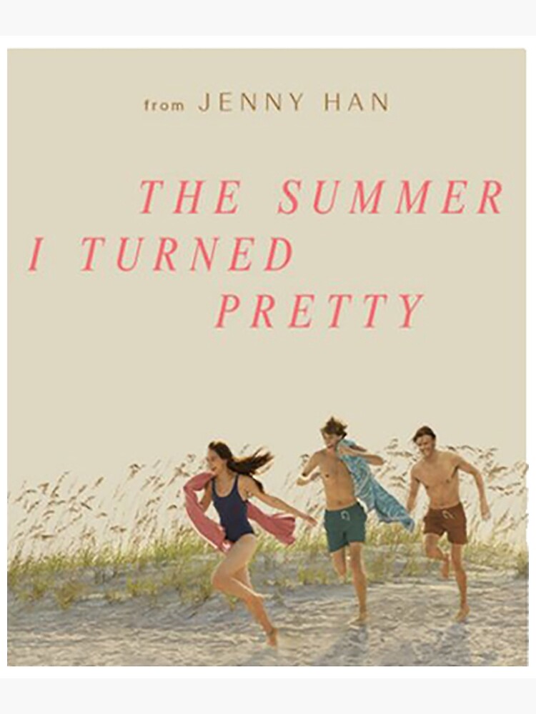 "The Summer I Turned Pretty (3)" Poster for Sale by