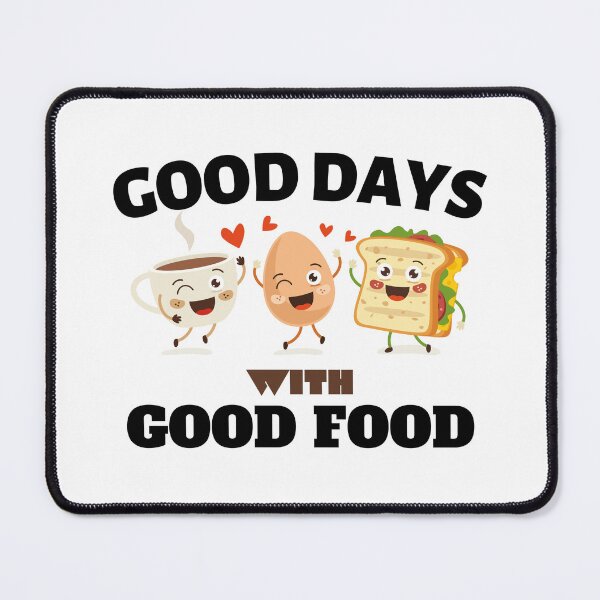 Item preview, Good days with good food designed and sold by theredsharp.