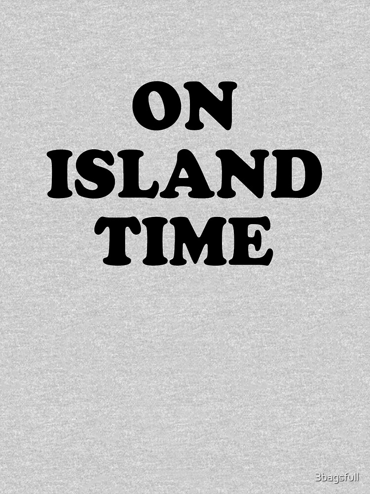 on island time t shirt