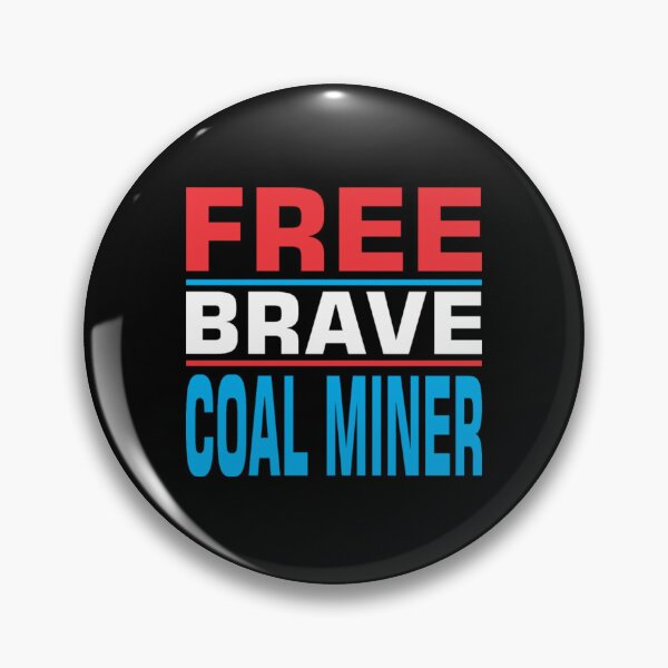 Item preview, Free Brave Coal Miner  designed and sold by aryagiri.