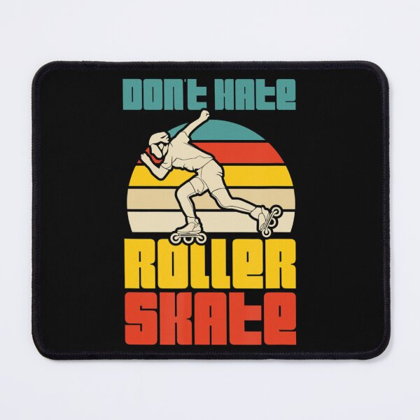 Item preview, Don't Hate Roller Skate Retro Vintage Style Roller Skating designed and sold by KudoAkai.