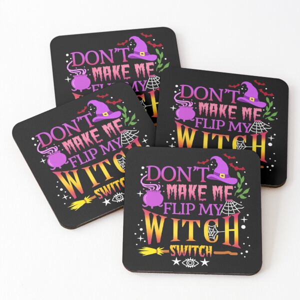 Item preview, Don't Make Me Flip My Witch Switch Halloween designed and sold by KudoAkai.