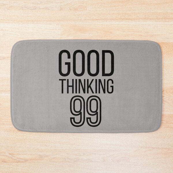 Item preview, Good thinking 99. Text only design. Black text. designed and sold by JellyBeenzz.
