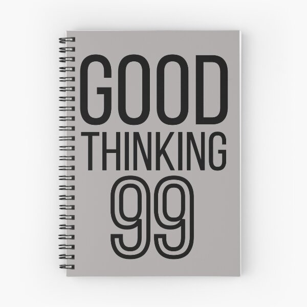 Item preview, Good thinking 99. Text only design. Black text. designed and sold by JellyBeenzz.