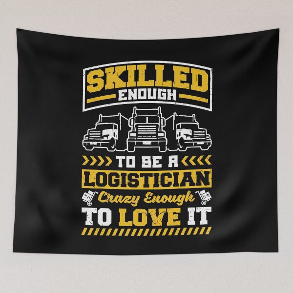 Item preview, Logistics Logistician Skilled Enough to Be A Logistician designed and sold by ShopTheStyle.