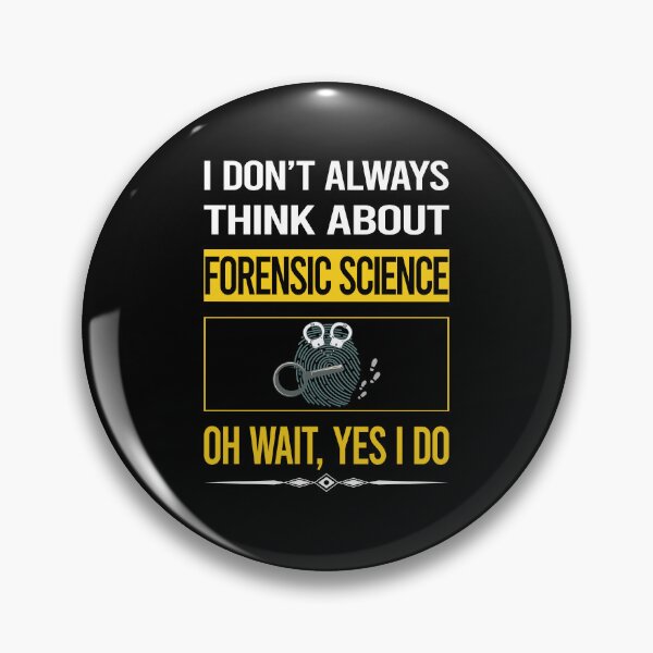 Item preview, Funny Yes I Do Forensic Science Forensics designed and sold by gowenefkolaob.