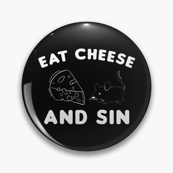 Item preview, Eat Cheese And Sin, Funny Saying Gift For Rat Lover designed and sold by Graphicista.