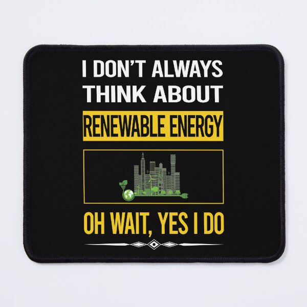 Item preview, Funny Yes I Do Renewable Energy designed and sold by gowenefkolaob.