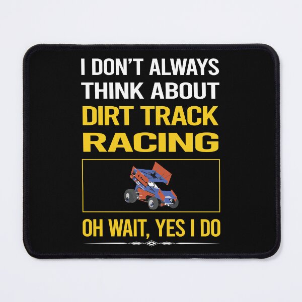 Item preview, Funny Yes I Do Dirt Track Racing designed and sold by gowenefkolaob.