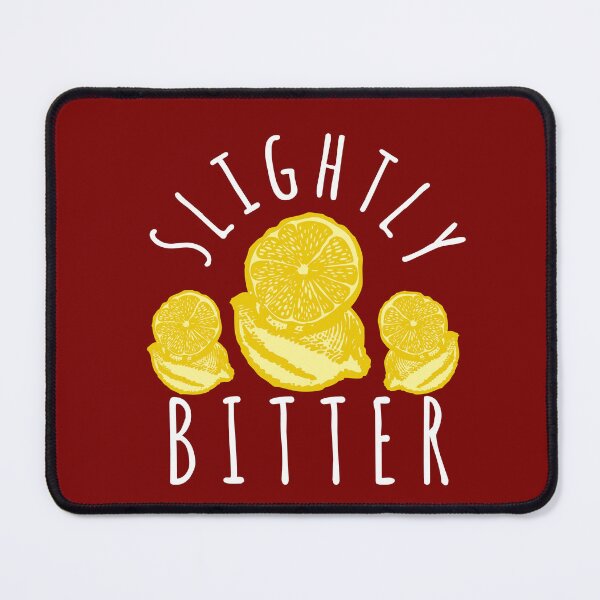 Item preview, Slightly Bitter, Healthy Lifestyle Choices designed and sold by Design-Maniya.