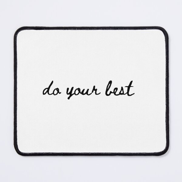 Item preview, Do Your Best Quote designed and sold by Celinottidesign.