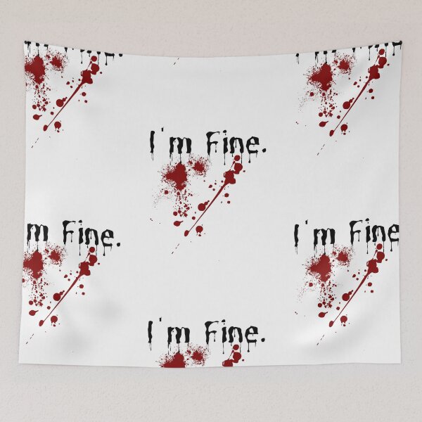 Item preview, I am Fine - Its Fine. - Everything is Fine. - Fine Art designed and sold by Restless Mortal.