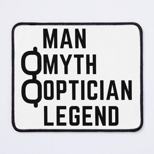 Item preview, Man Myth Optician Legend Funny T-shirt men gift women gift designed and sold by InnovantDesigns.