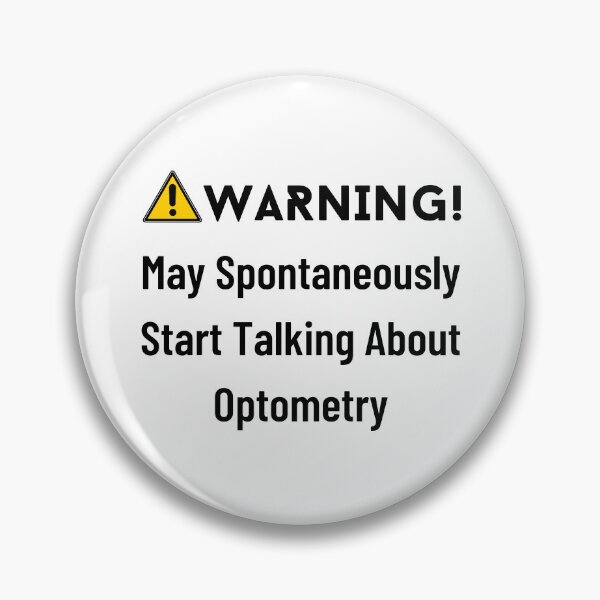 Item preview, May Spontaneously Start Talking About Optometry Funny T-shirt men gift women gift designed and sold by InnovantDesigns.