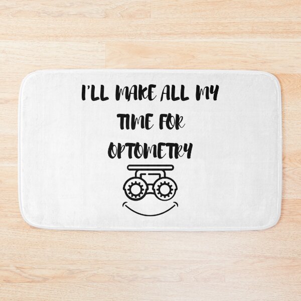 Item preview, I'll make all my time for Optometry Funny T-shirt men gift women gift designed and sold by InnovantDesigns.
