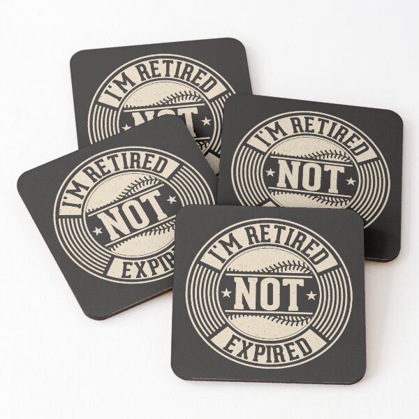 Item preview, I'm Retired Not Expired designed and sold by RED FIR.