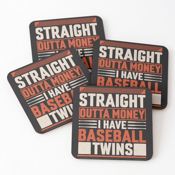 Item preview, Straight Outta Money I Have Baseball Twins designed and sold by RED FIR.