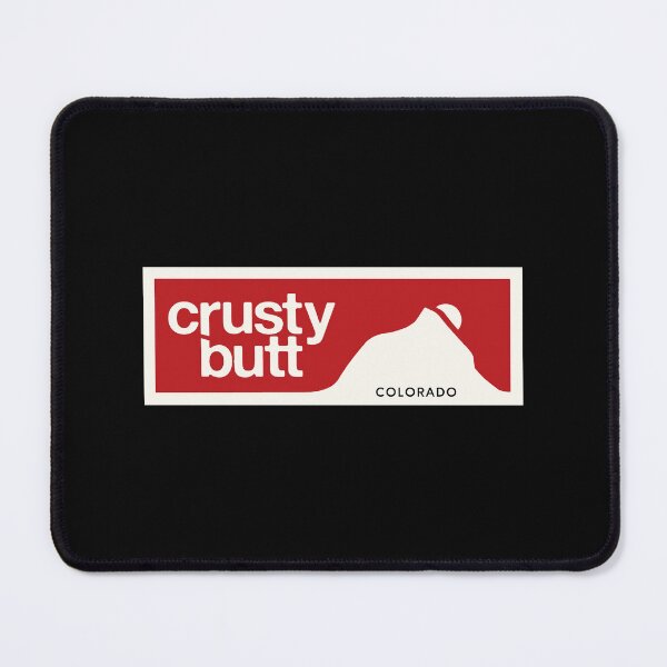 Item preview, Crusty Butt Crested Butte designed and sold by readertmc.