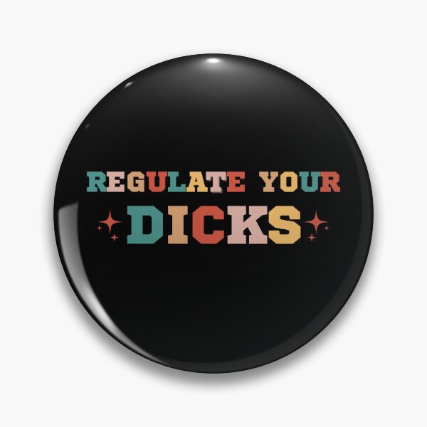 Item preview, Regulate Your Dicks designed and sold by zakariadesigner.