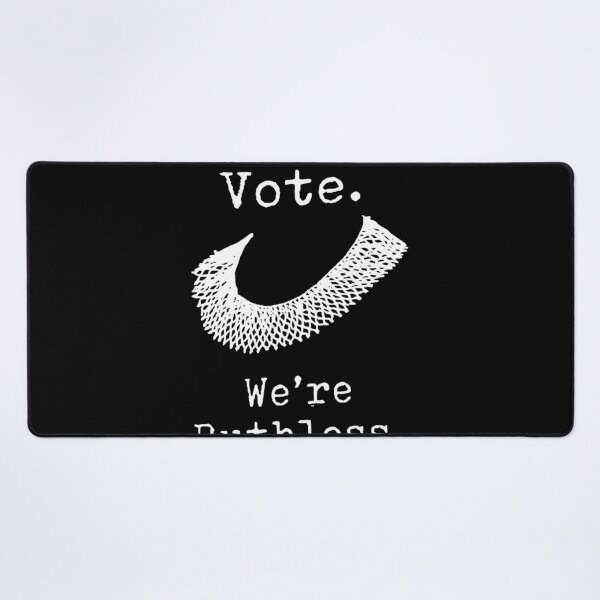 Item preview, Vote We're Ruthless Women Feminist - Women Vote We&x27;re Ruthless- We Are Ruthless Now Act designed and sold by GintarasLaukin.