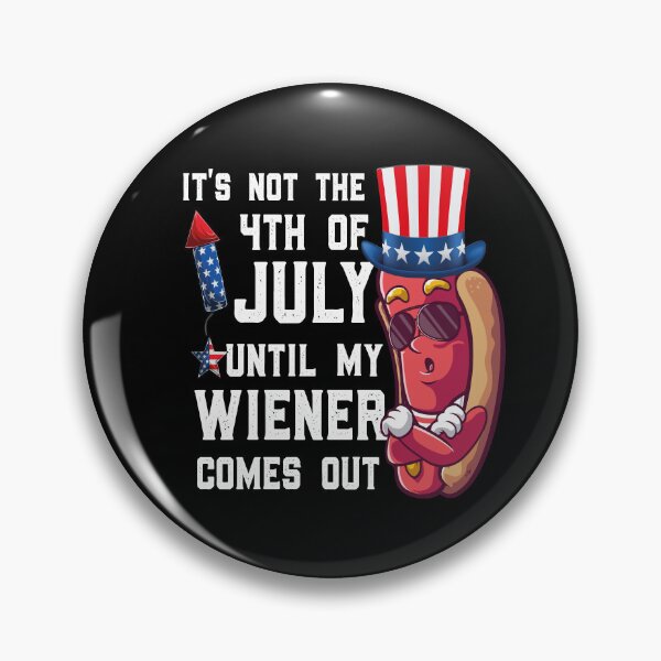 Item preview, Hot Dog Wiener Comes Out Funny 4th of July Adult Humor Gift designed and sold by Tatus Brinal.