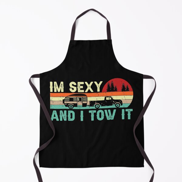 Item preview, Funny Camping RV Im Sexy And I Tow It RV Camper designed and sold by BennetJaco.